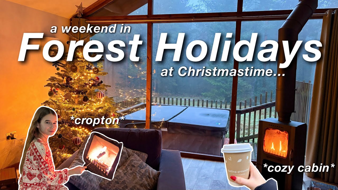 Staying at FOREST HOLIDAYS CROPTON!🌲| A Cozy Forest Cabin at Christmastime | Part 1