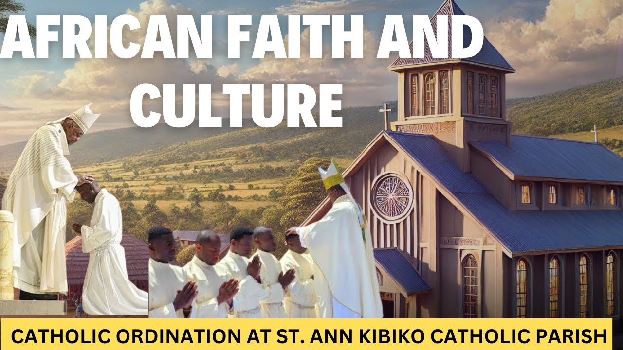 AFRICAN FAITH AND CULTURE:// Rosminian Ordination at St. Ann Kibiko catholic church