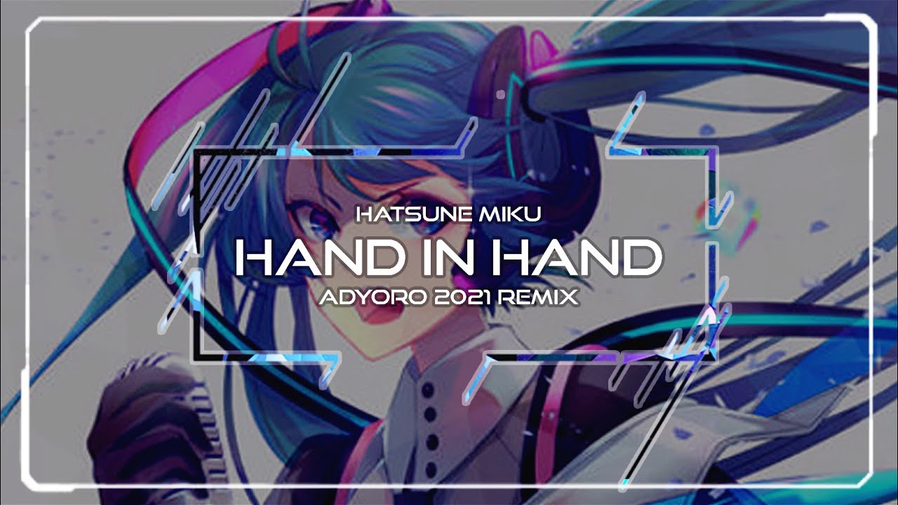 [Rawphoric Hardstyle] Hatsune Miku - Hand In Hand (Adyoro 2020 Remix)