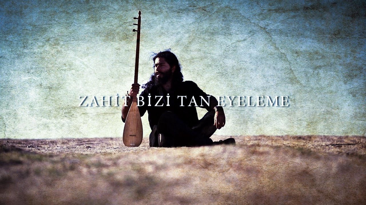 Zahid Bizi Tan Eyleme - Turkish Song