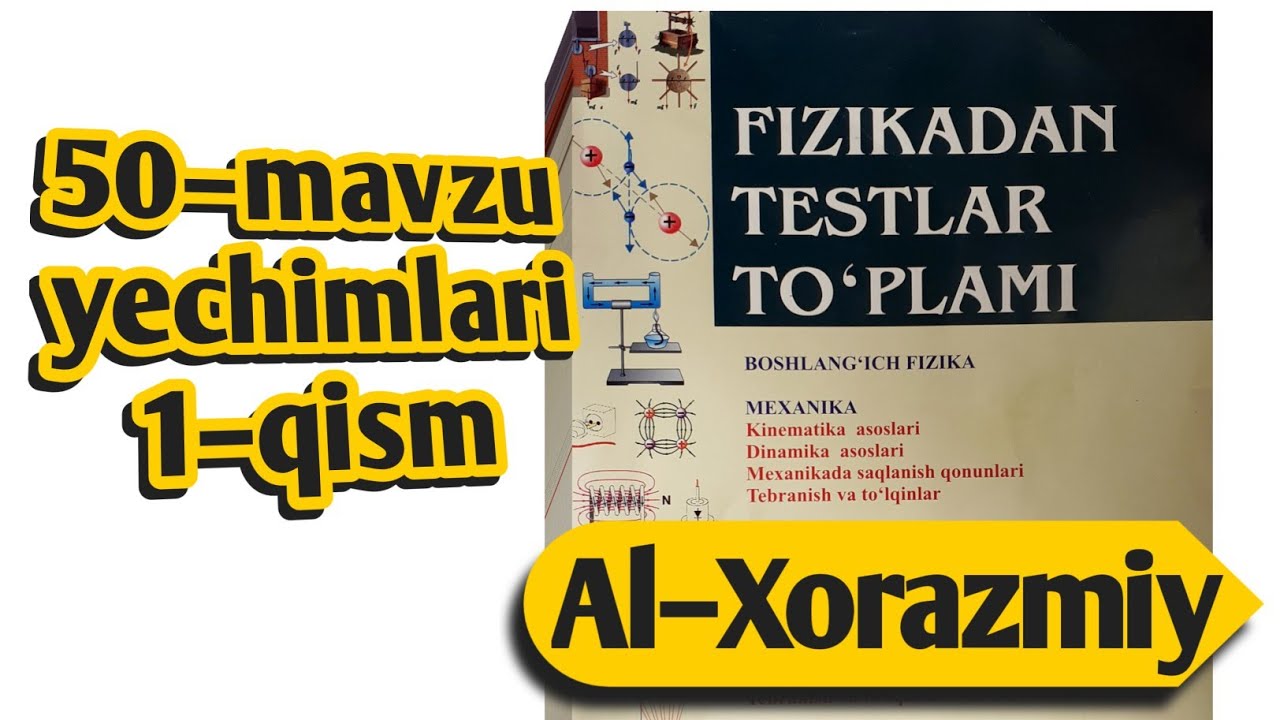 50–mavzu yechimlari | 1–qism | Uzoqov fizika to'plam yechimlari