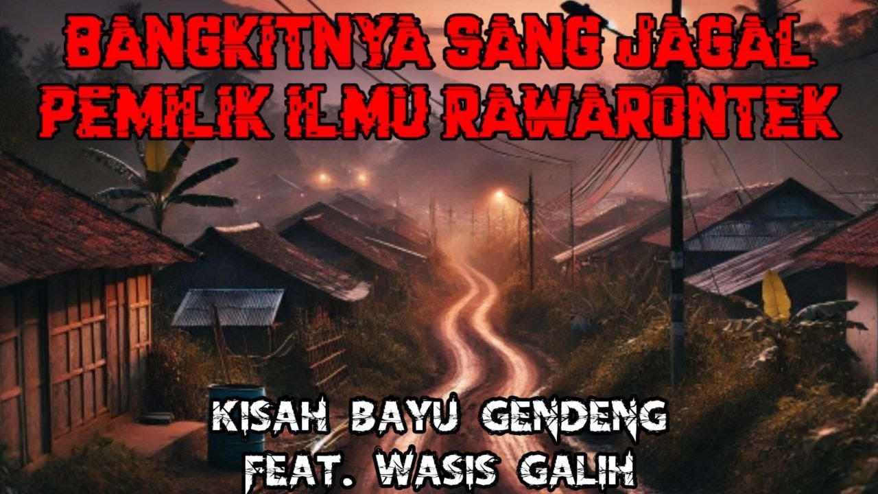 Bangkitnya Sang Jagal Pemilik Ilmu Rawarontek || Kisah Bayu Gendheng Feat. Wasis dan Galih