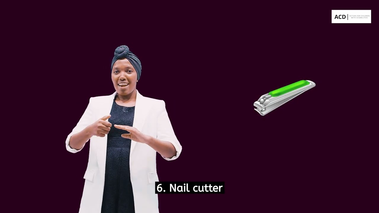 Grade 1: Kenyan Sign Language (KSL) Personal Hygiene and Items