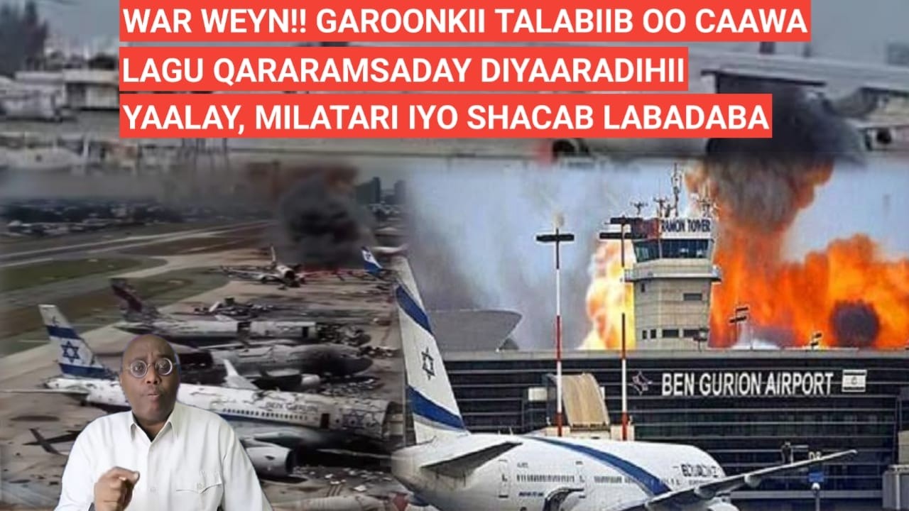 BARN.3AAD: WAR WEYN!! GAROONKII TALABIIB OO CAAWA LAGU QARARAMSADAY DIYAARADIHII YAALAY,IYO