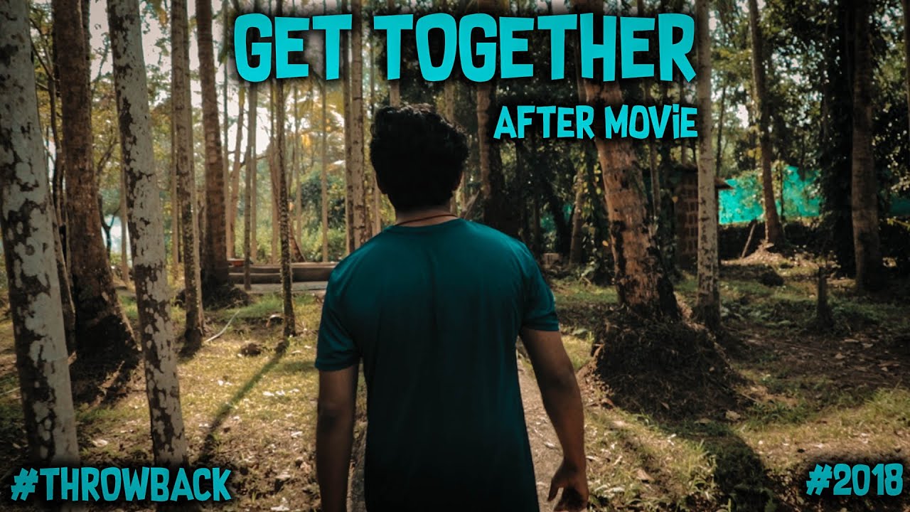 Get Together | After Movie | Throwback | Klik Pikz | Goa