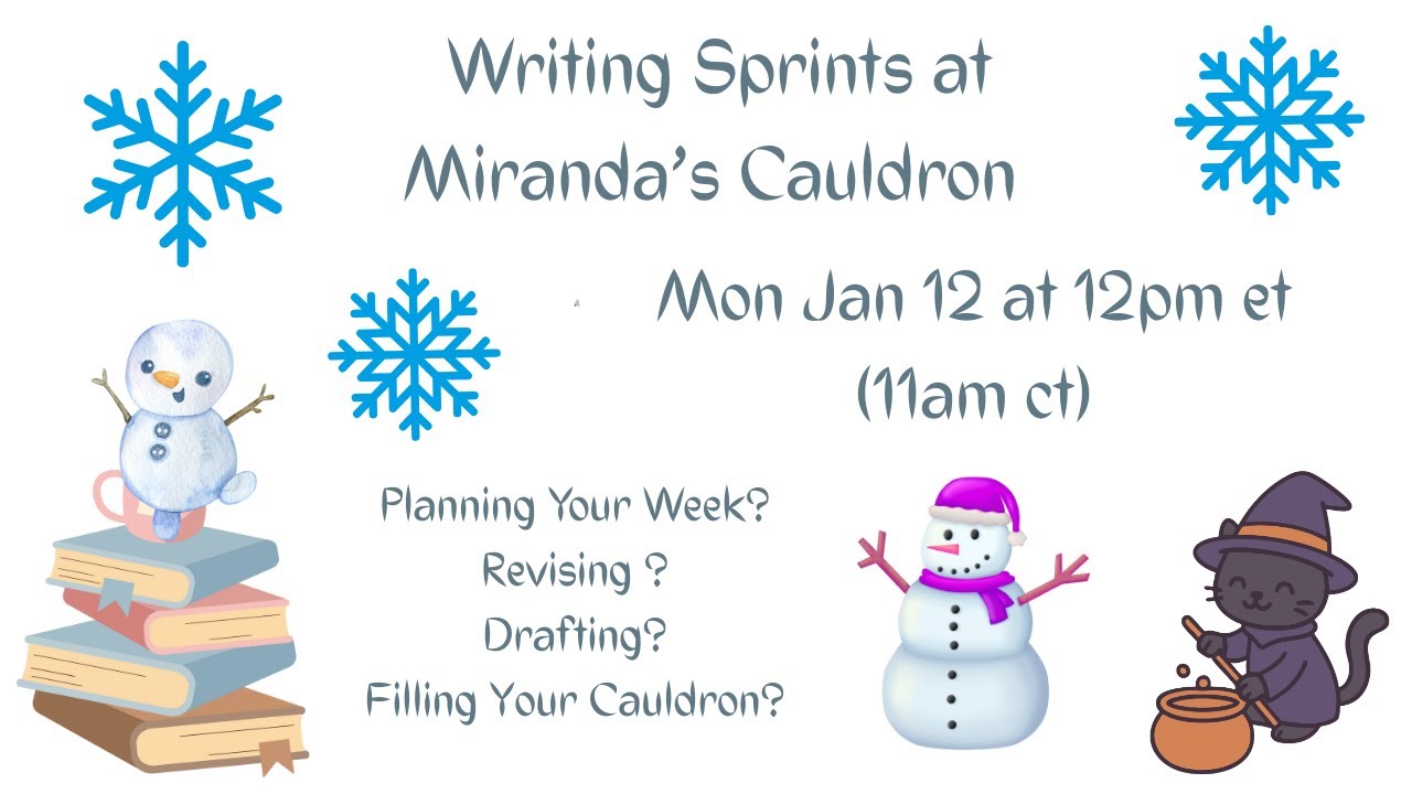 Mon Jan 12:  Writing Sprints