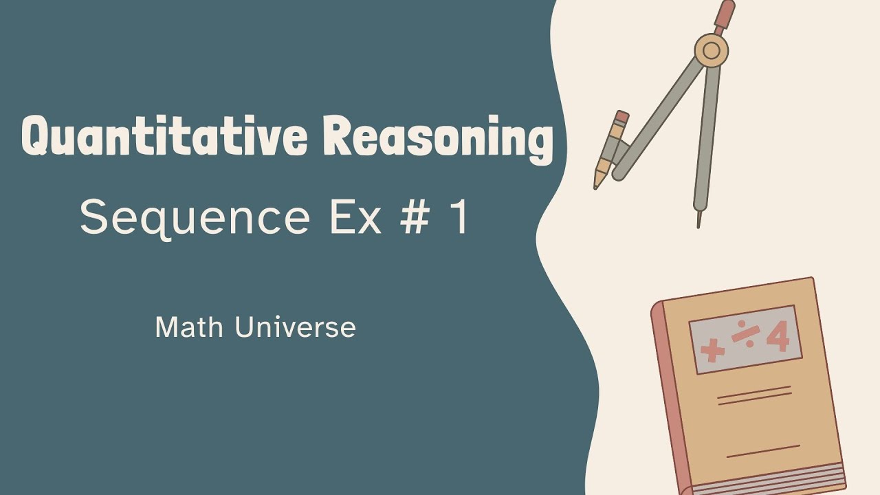 Quantitative Reasoning | Sequence | EX #1 | BS