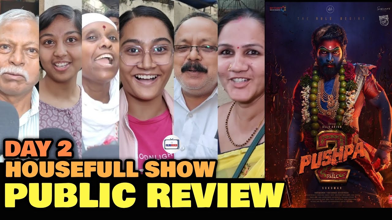 Pushpa 2 Day 2 PUBLIC REVIEW | Housefull Show | Allu Arjun | Second Day Public Review