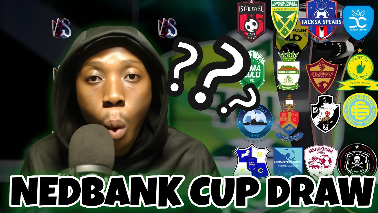NEDBANK CUP LAST 16 DRAW!