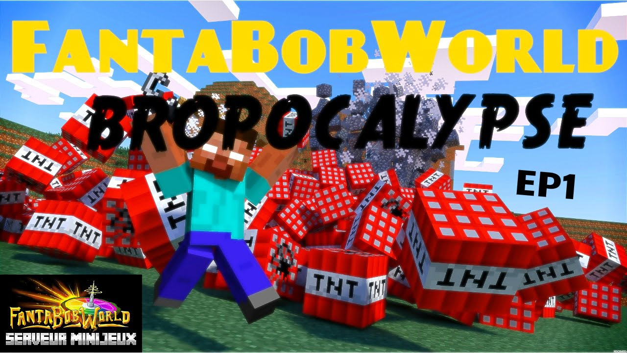 FantaBobWorld - Bropocalypse : Compilation #1
