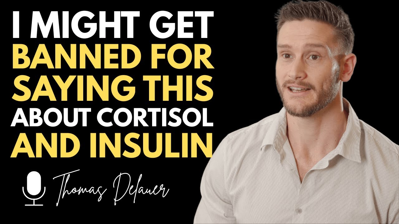 I Might Get Banned for Saying This About Cortisol & Insulin | Dr. Thomas Delauer