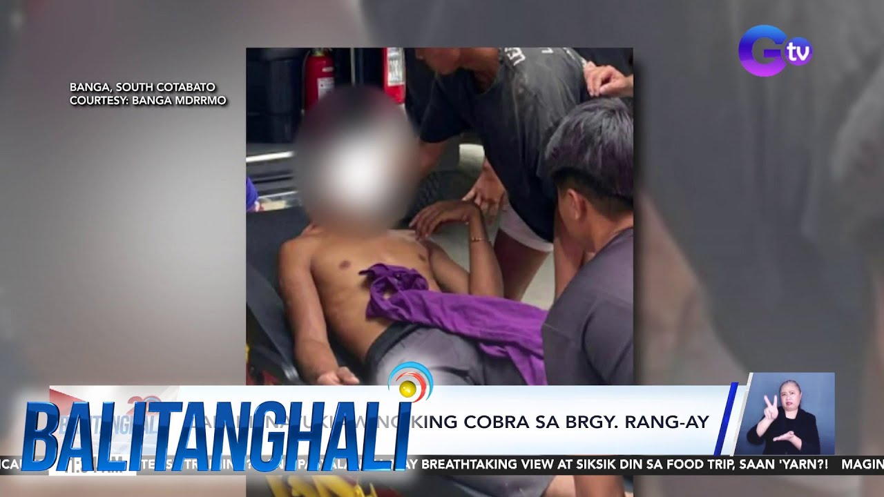 Lalaki, natuklaw ng king cobra sa Brgy. Rang-ay, South Cotabato | Balitanghali
