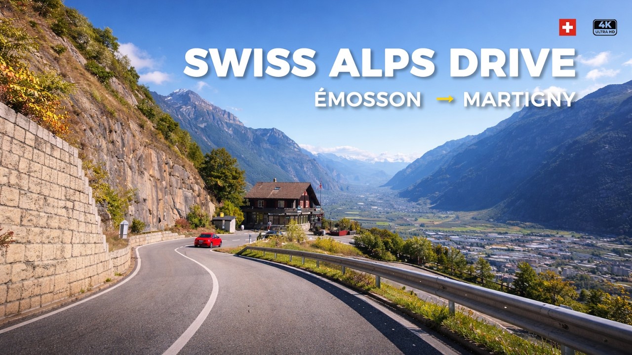 Alps Scenic Drive 4K | Émosson Dam → Col de la Forclaz → Martigny (CH | Switchbacks | No Music)