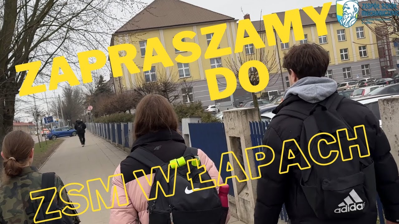Film promocyjny ZSM w Łapach - ZAPRASZAMY!