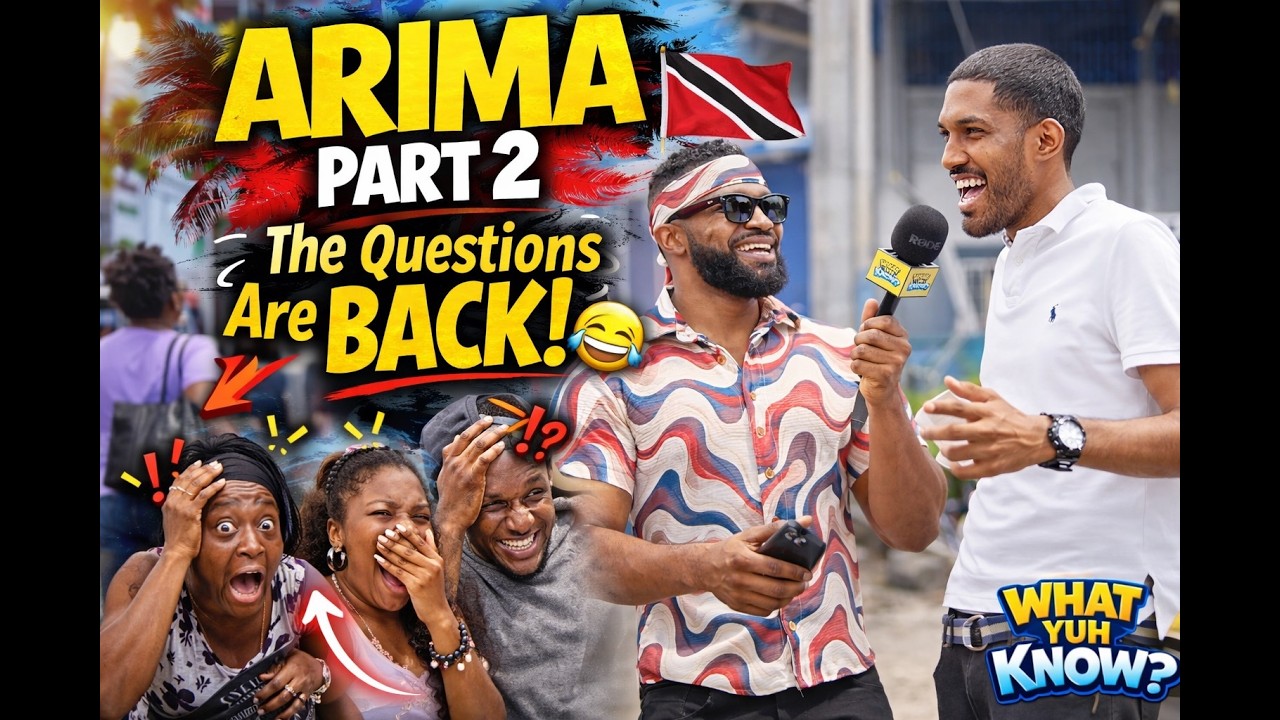 Arima Was STILL Not Ready For These Questions 😂🇹🇹 | What Yuh Know Street Interviews