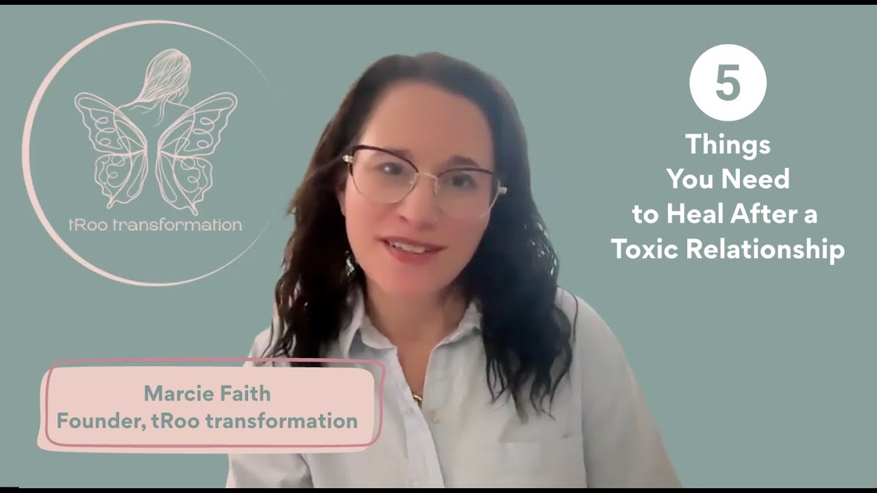 5 Things You Need to Heal After a Toxic Relationship