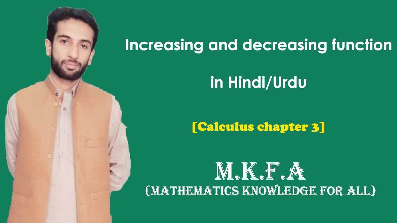 Increasing and decreasing function in Urdu/Hindi (M.K.F.A)