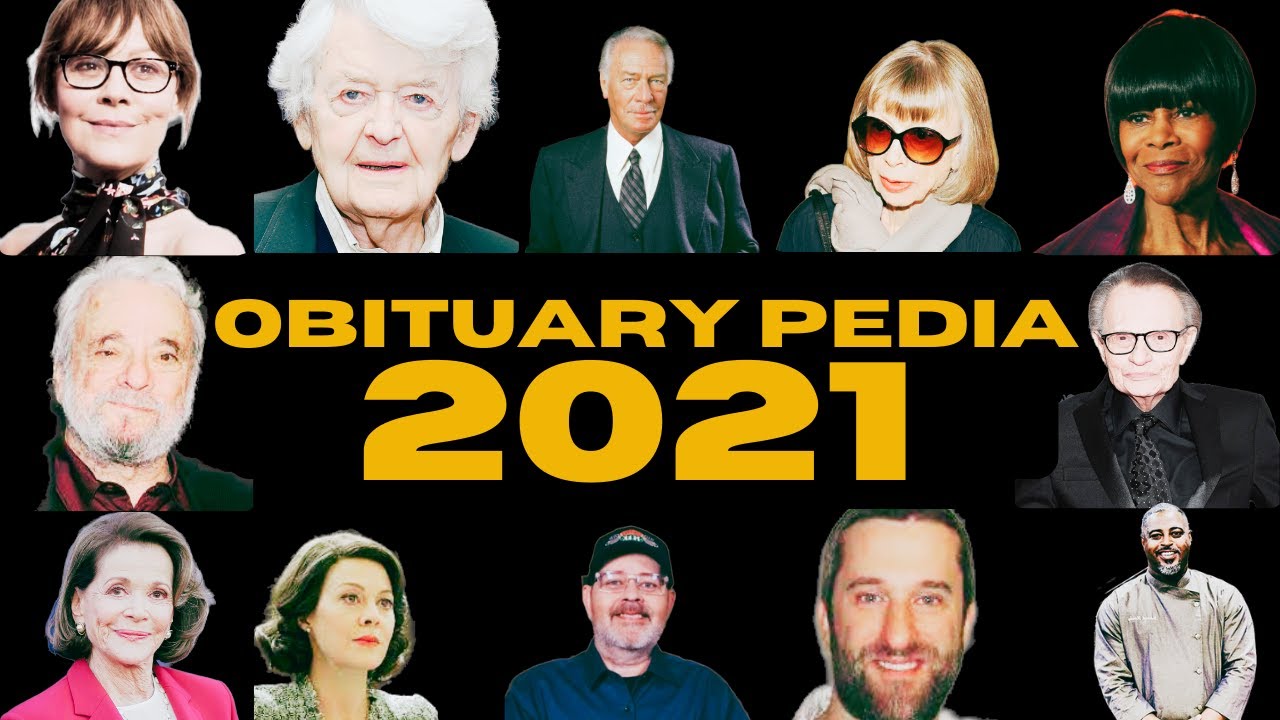 Голливудские знаменитости, ушедшие из жизни в 2021 году — Obituary Pedia 2021