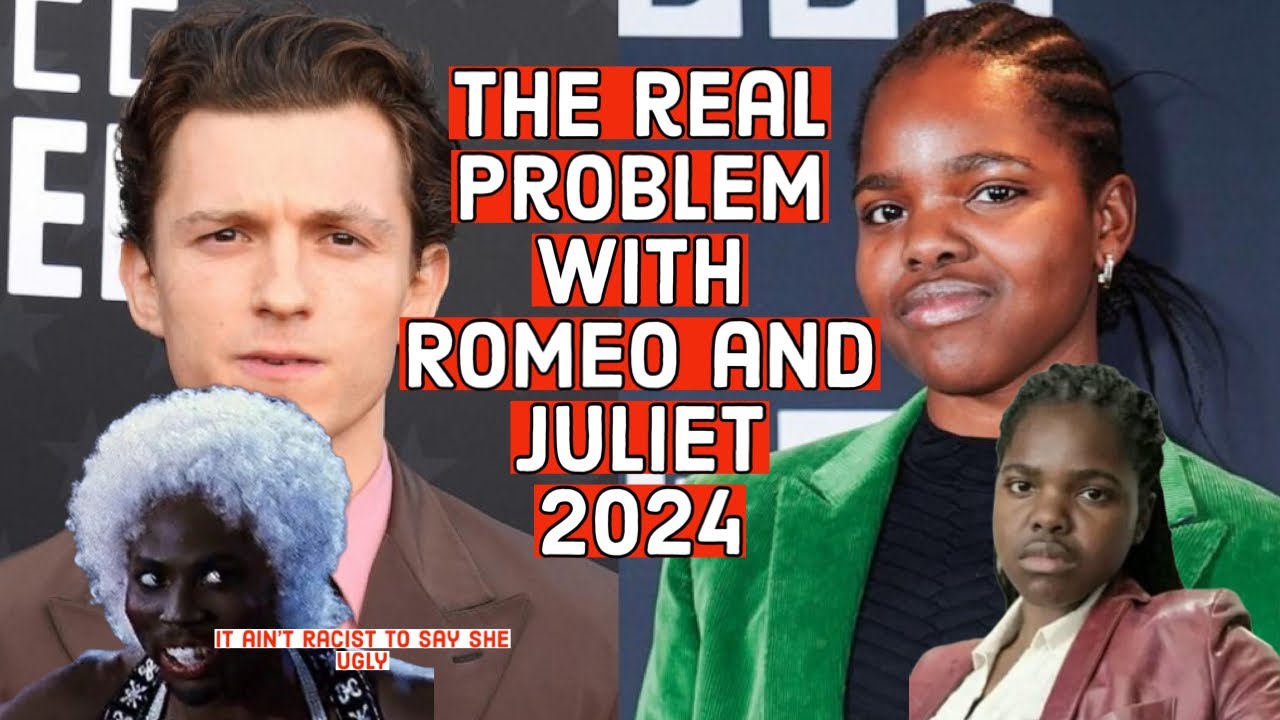 The real problem with Romeo and Juliet 2024