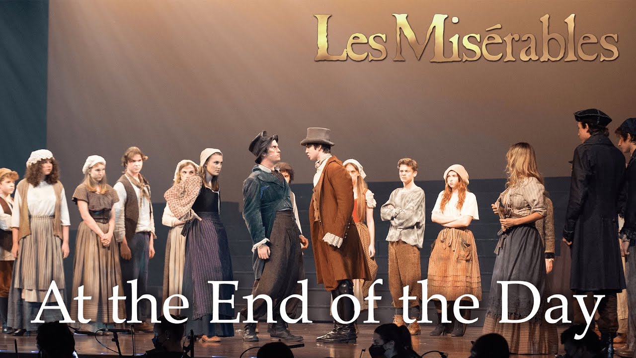 Les Miserables - At the End of the Day (Henley Cast)
