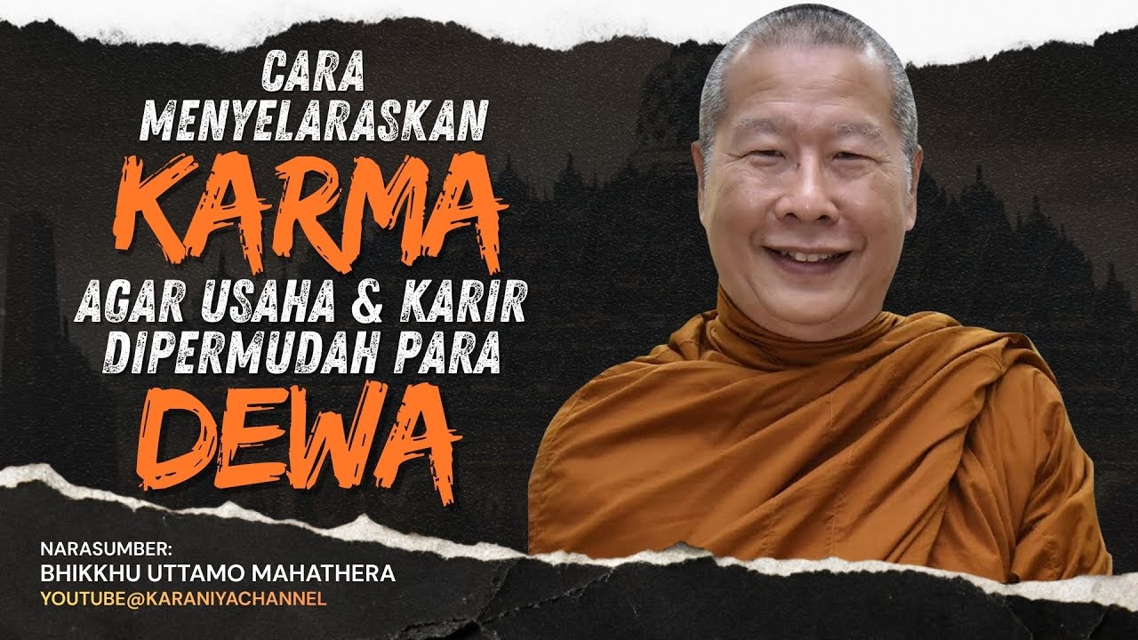 Cara Agar Usaha dan Karier Dipermudah Para Dewa || Bhante Uttamo #karaniyachannel