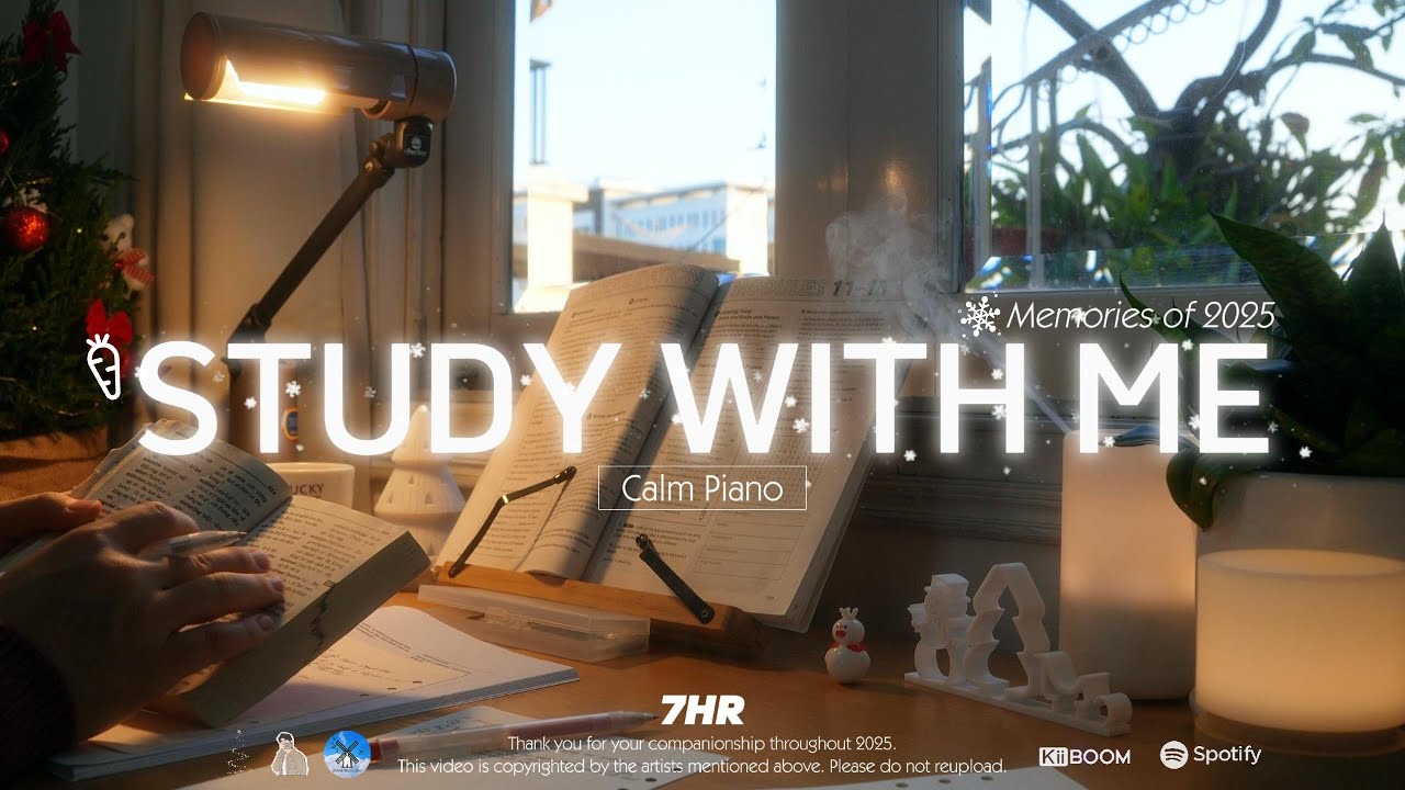 7-HOUR STUDY WITH ME | 🎹Calm Piano | Pomodoro 50-10,  Memories of 2025 🎄❄