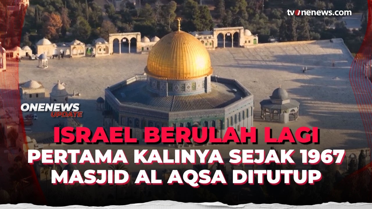 12 Hari Israel Tutup Masjid Al Aqsa hingga Jemaah Dilarang Beritikaf | OneNews Update