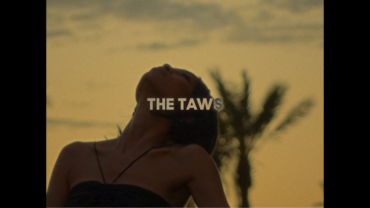 The Taws  - Breeze (Official Music Video)