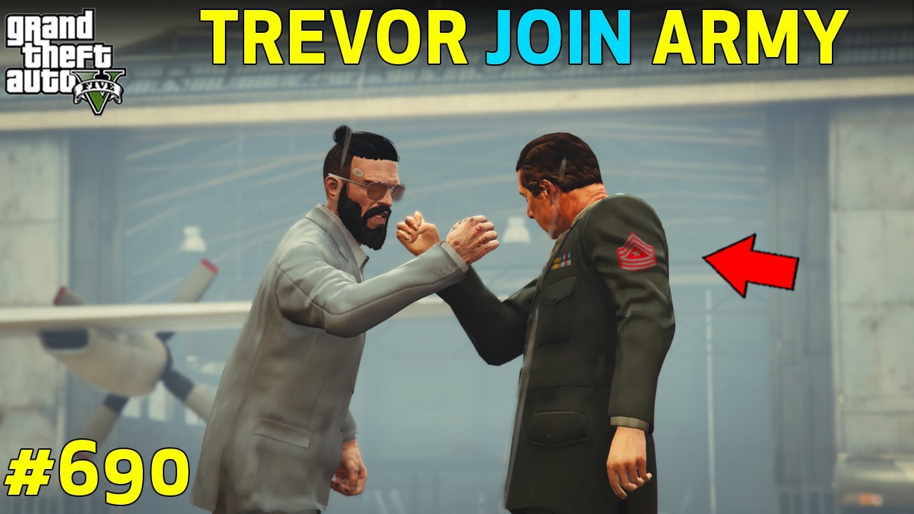 GTA 5 : TREVOR JOIN ARMY AND BECOME POWERFUL OFFICER | GTA 5 GAMEPLAY #690