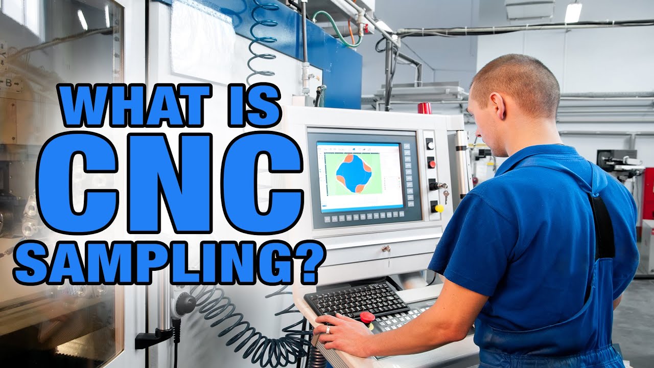 What is CNC Sampling? - AsianProSource.com