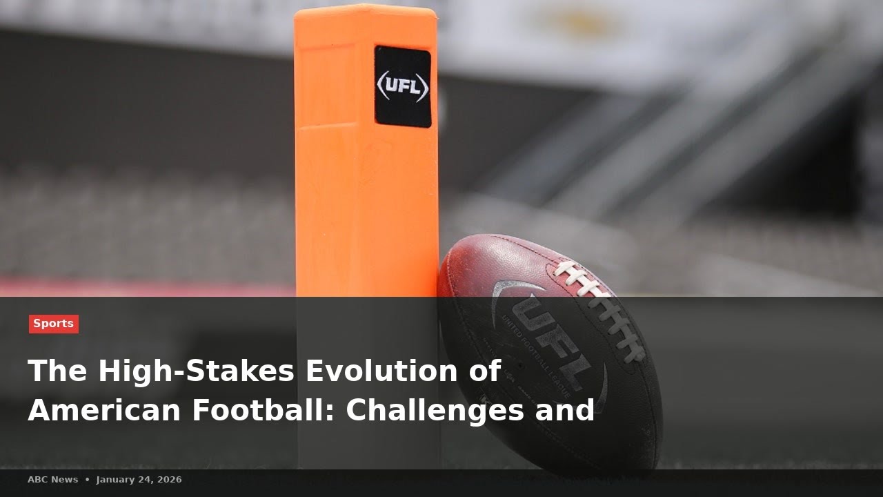 The Evolution of American Football: Safety, Youth, and Finances in 2026