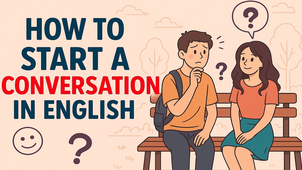 How to Start a Conversation in English — Speak Naturally with Confidence | Daily English Podcast