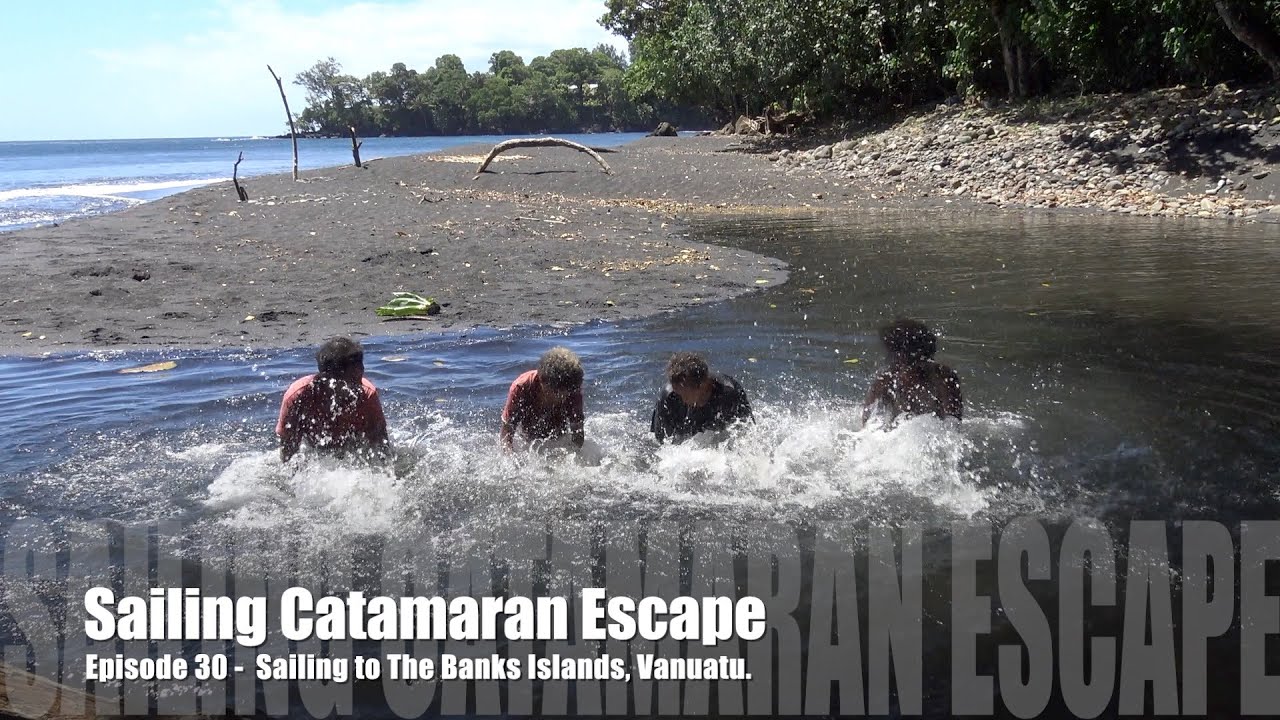 Episode 30   The Banks Islands, Vanuatu