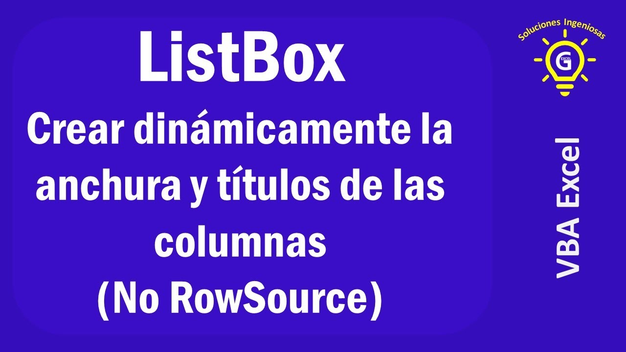 ListBox crear automáticamente Títulos y anchura de columnas (ColumnWidths) | VBA Excel