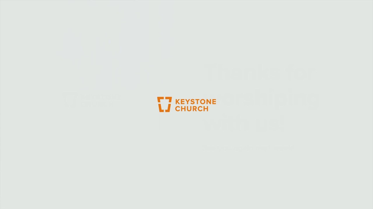 Keystone Church | 8:30a Weekend Service Live Stream