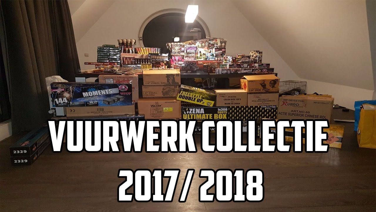 VUURWERK COLLECTIE 2017/2018! €3500