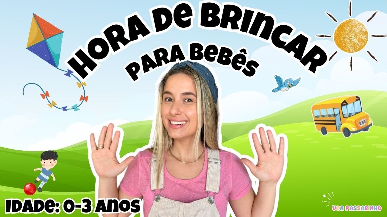 Hora de Brincar e Aprender - A Roda do &Ocirc;nibus, Alfabeto e Primeiras Palavras (0 a 3 Anos)
