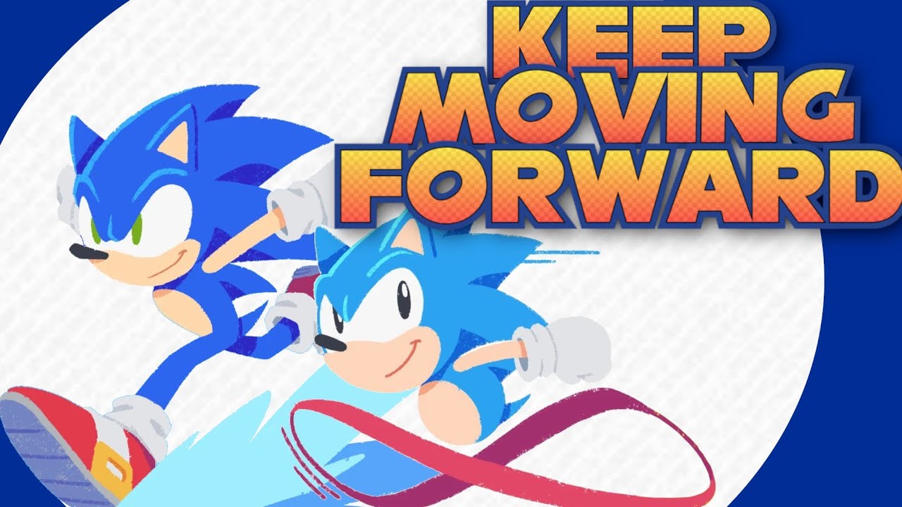 Sonic Keeps Moving Forward
