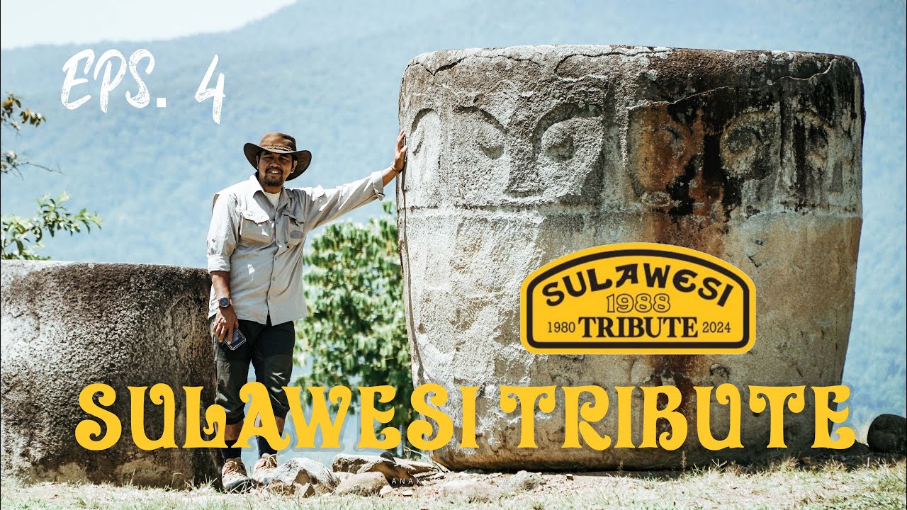 EPS. 4 - SULAWESI TRIBUTE 2024