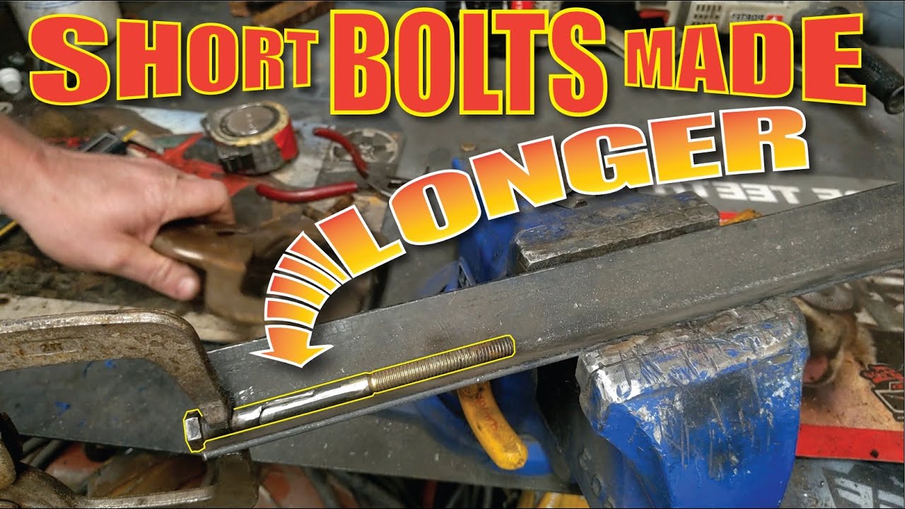 How to make BOLTS longer   - Lengthen Extend Bolts -