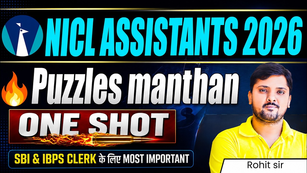 NICL Assistant 2026 Puzzle Marathon | One Shot | Most Important for SBI & IBPS Clerk | Rohit Sir