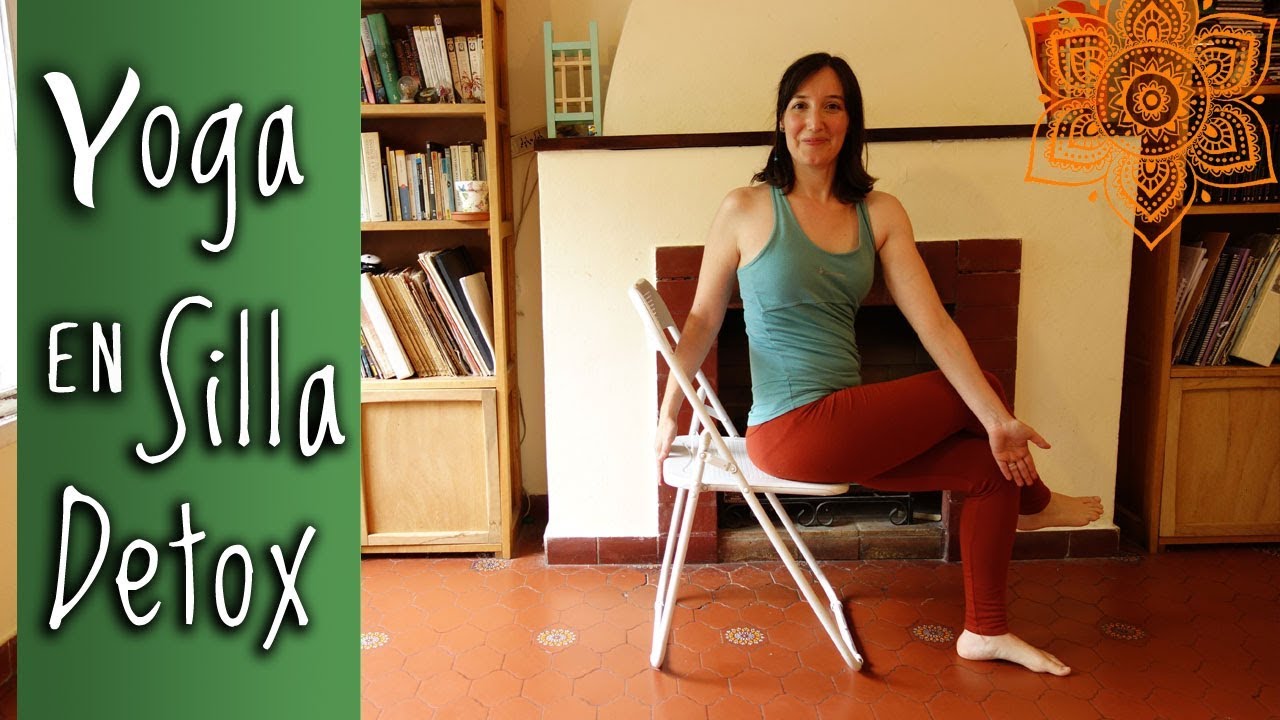 YOGA en SILLA, PRINCIPIANTES, Detox - PuntodeYoga