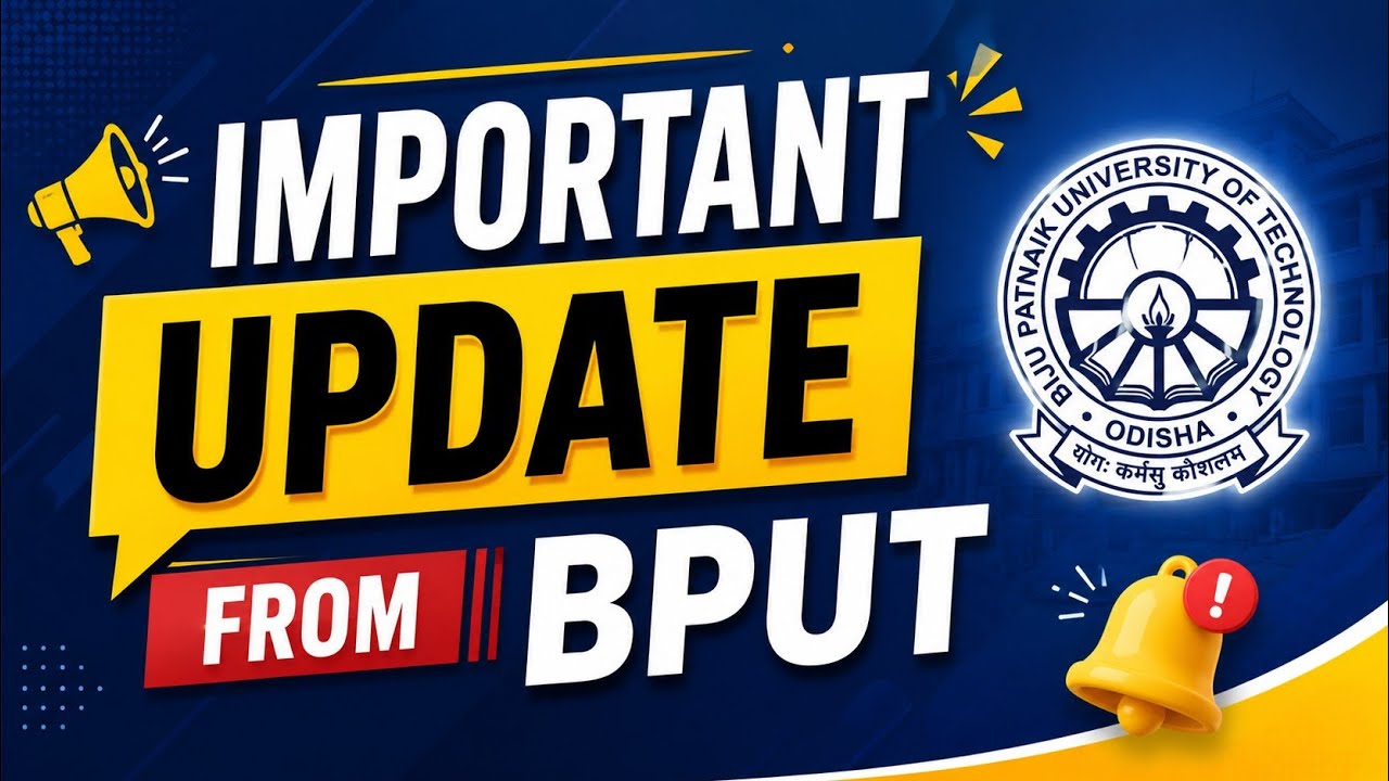 IMPORTANT UPDATE FROM BPUT.