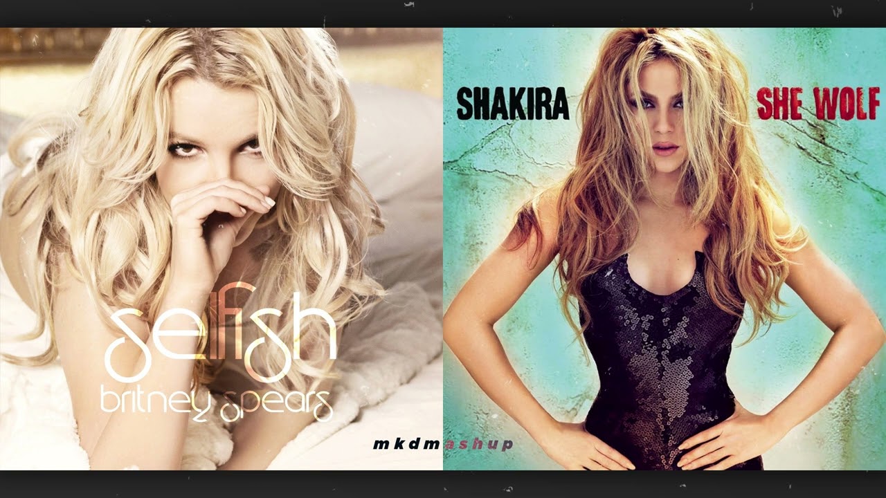 SELFISH vs. SHE WOLF - Britney Spears, Shakira [MASHUP]
