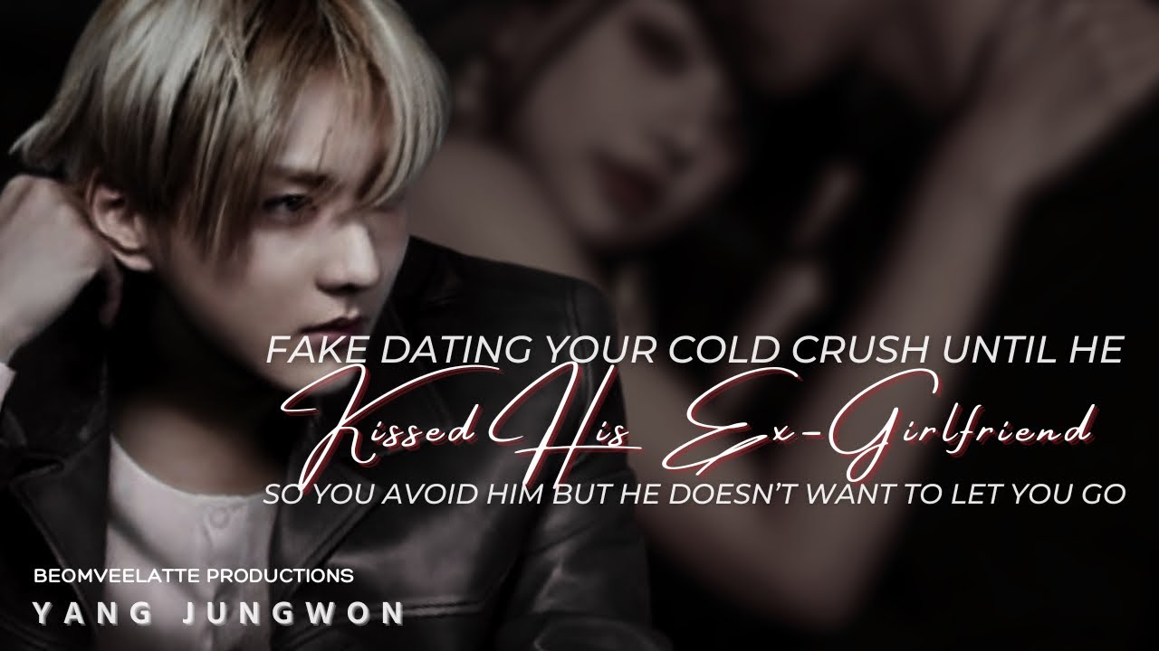 When You Fake Date Your Cold Crush But Avoid Him After He Kissed His Ex | ENHYPEN FF | Yang Jungwon
