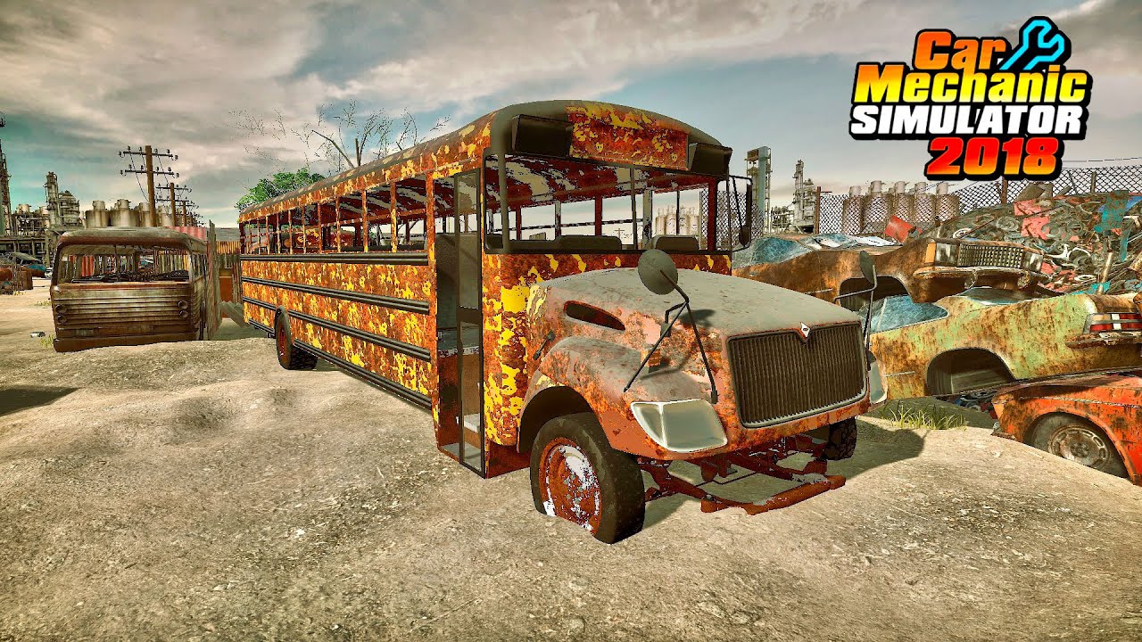 School bus restoration - Car Mechanic Simulator 2018