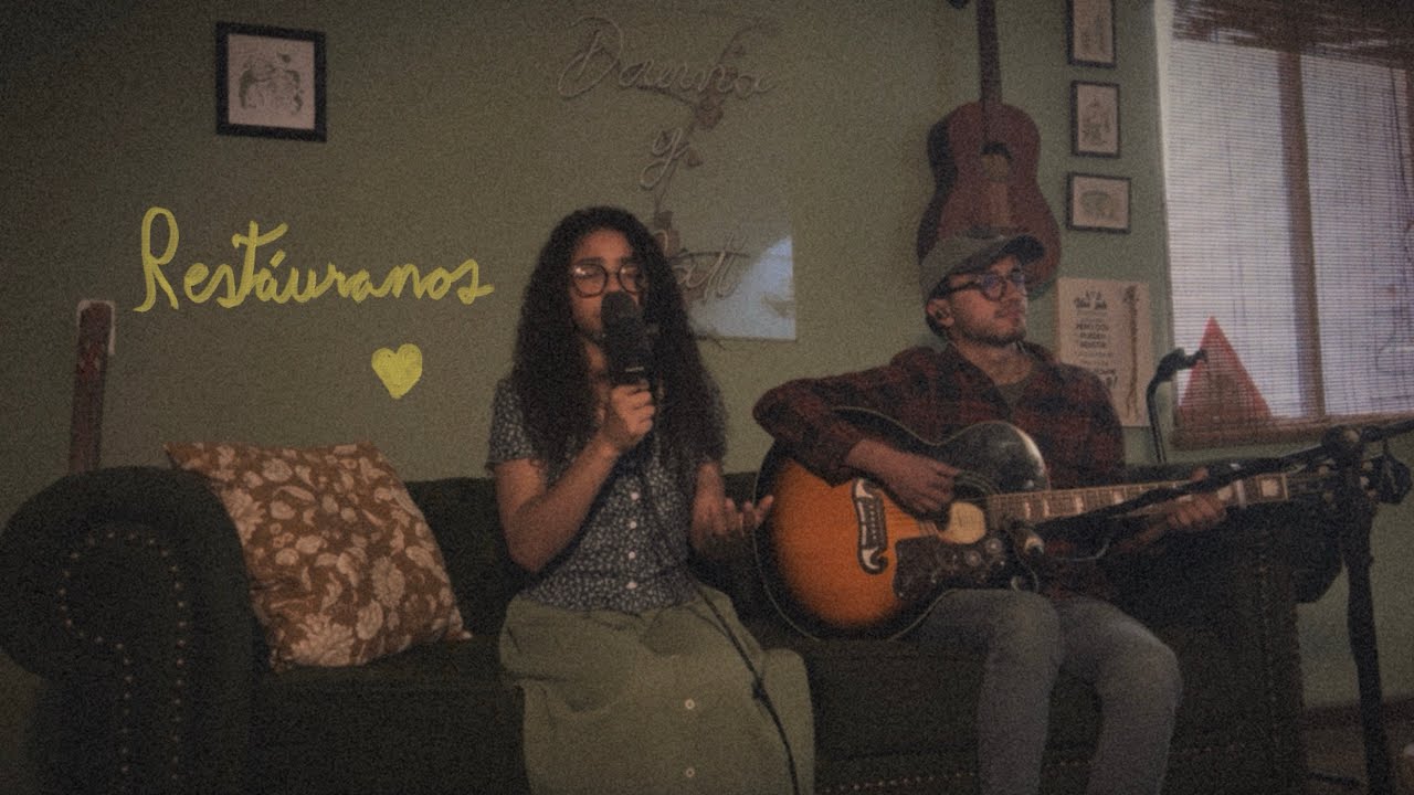 Restáuranos, danos tu gloria - Cover Danna y Mateo 