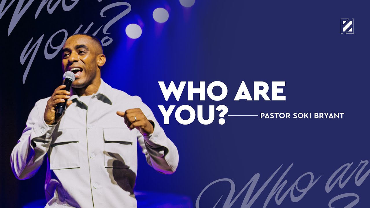 Кто ты? | Сион Сити | Пастор Соки Брайант