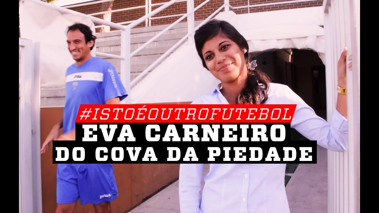Eva Carneiro do Cova da Piedade