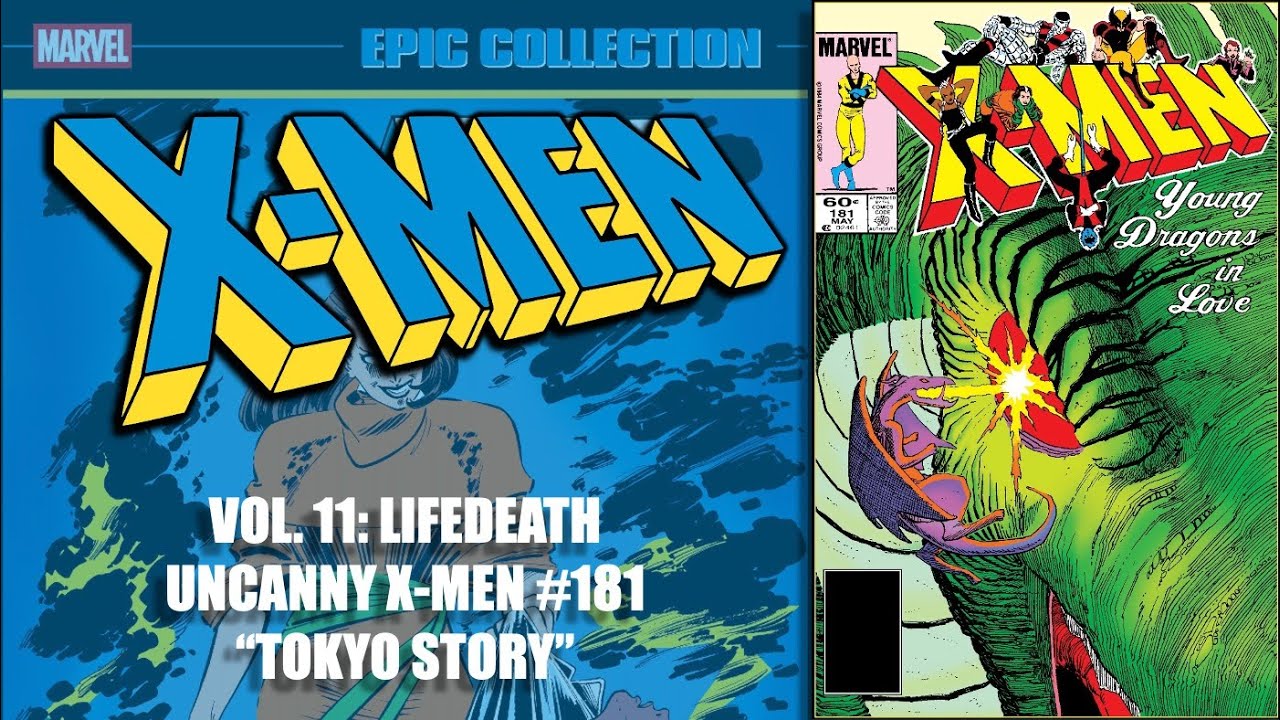 X Men Epic Collection 11︱Uncanny X Men 181︱BCE Comics Pod One Shot